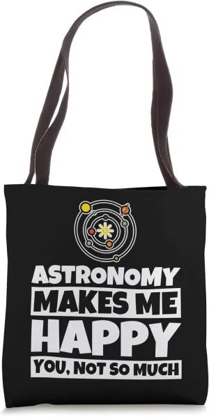 Astronomy Lover Gifts - Funny Astronomer and Student Humor Tote Bag