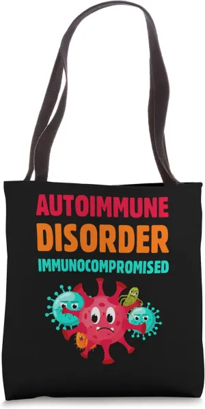 Autoimmune Disorder - Compromised Immune System Immunity Tote Bag