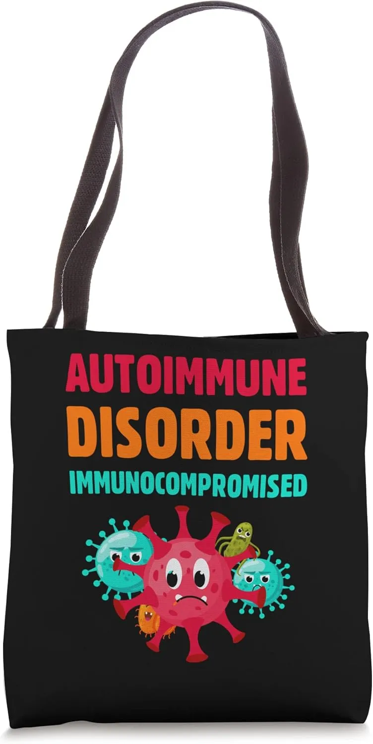 Autoimmune Disorder - Compromised Immune System Immunity Tote Bag