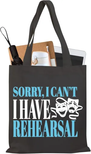 BDPWSS Theater Tote Bag Drama Actor Actress Gift Comedy Tragedy Mask Gift Sorry i Can't i Have Rehearsal Bag