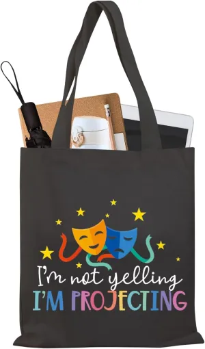 BDPWSS Theatre Tote Bag Drama Actor Actress Gift Comedy Tragedy Mask Theatre Bag I'm Not Yelling I'm Projecting Travel Pouch