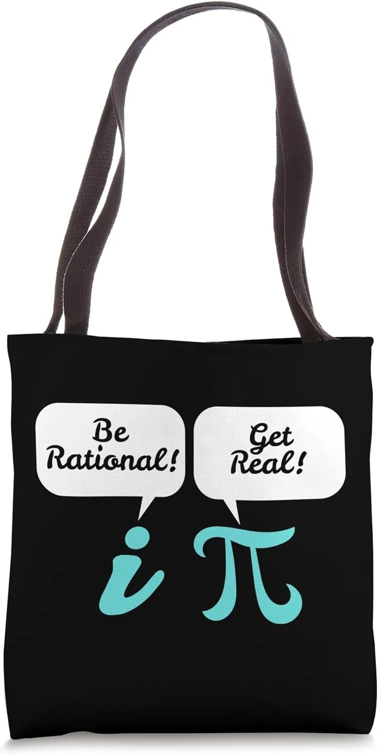 Be Rational Get Real Funny Math Teacher Geek Nerd Tote Bag