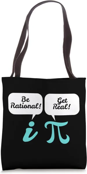 Be Rational Get Real Funny Math Teacher Geek Nerd Tote Bag
