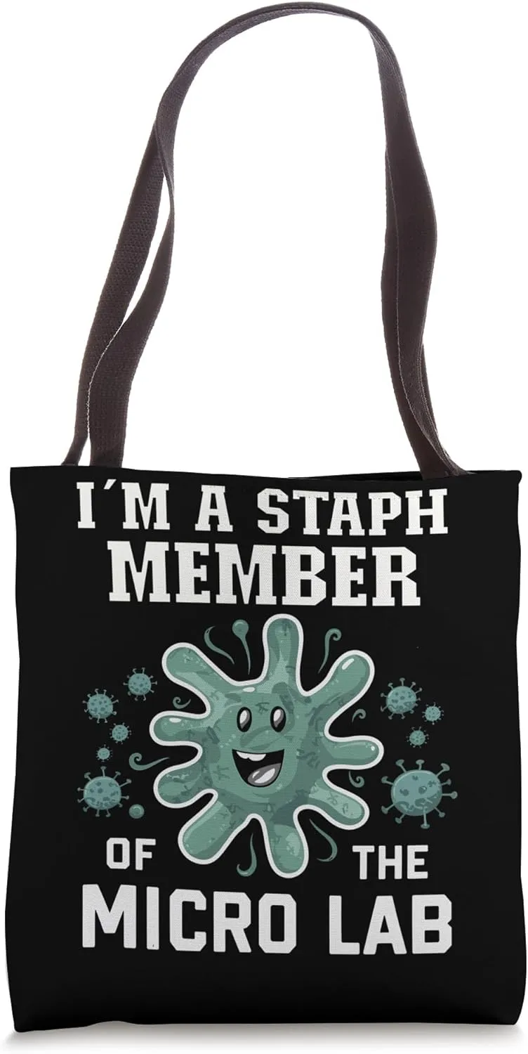 Biologist Microbiologist Microbiology Lab Staph Biology Tote Bag