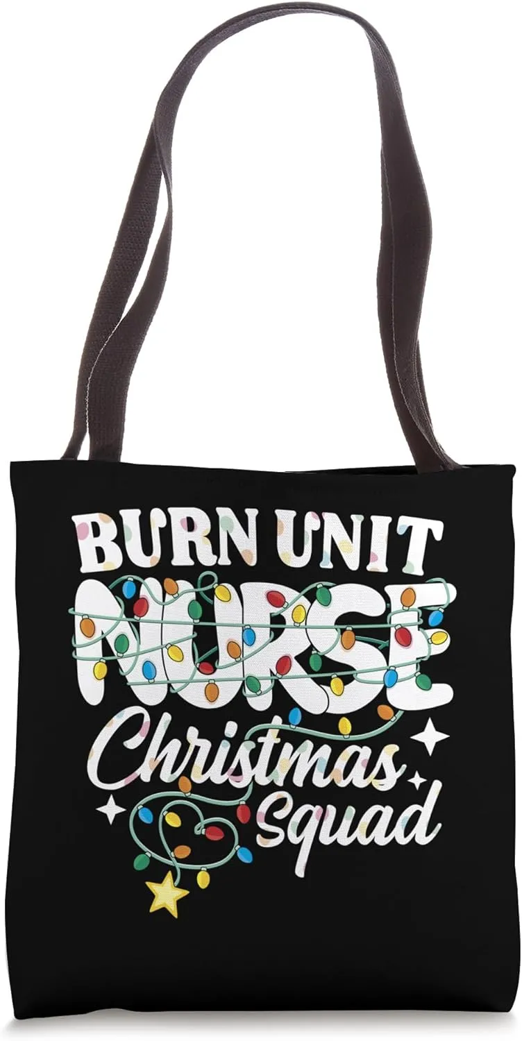 Burn Unit Nurse Christmas Squad Acute Burn Care Nursing NP Tote Bag