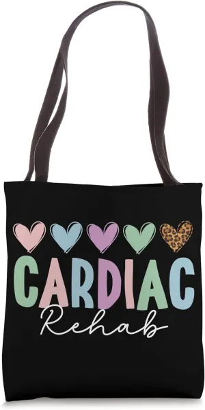 Cardiac Rehab Cardiac Rehabilitation Cardiac Rehab Nurse Tote Bag