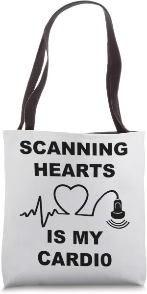 Cardiac Sonographer Echo Tech Scanning Hearts Is My Cardio Tote Bag