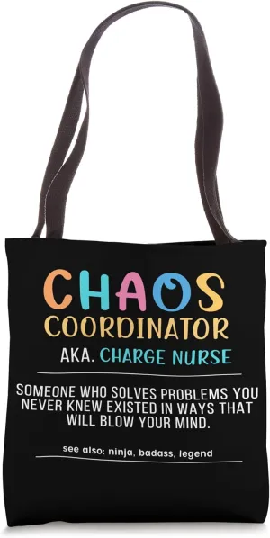 Charge Nurse Definition Charge Nursing Charge Nurses Tote Bag