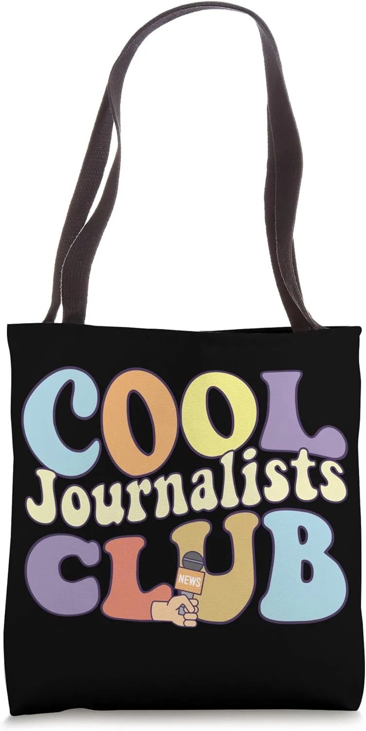 Cool Journalist Club Journalism Squad Writer Author Novelist Tote Bag