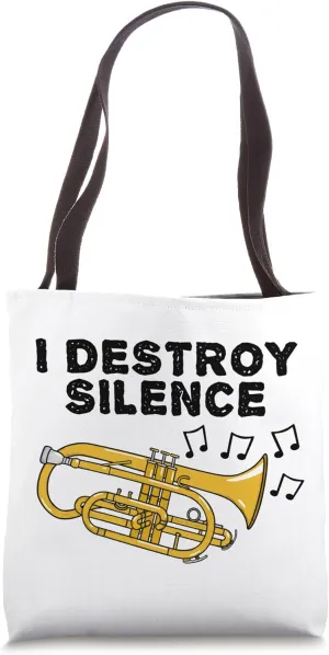 Cornet Player, I Destroy Silence, Cornetist Brass Musician Tote Bag