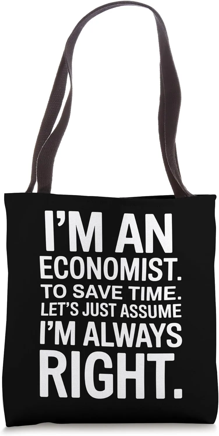 Economist Always Funny Economics Major Student Tote Bag