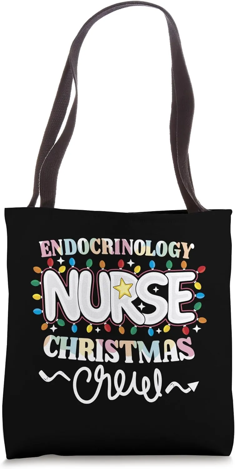 Endocrinology Nurse Christmas Crew Endocrine Nursing NP RN Tote Bag