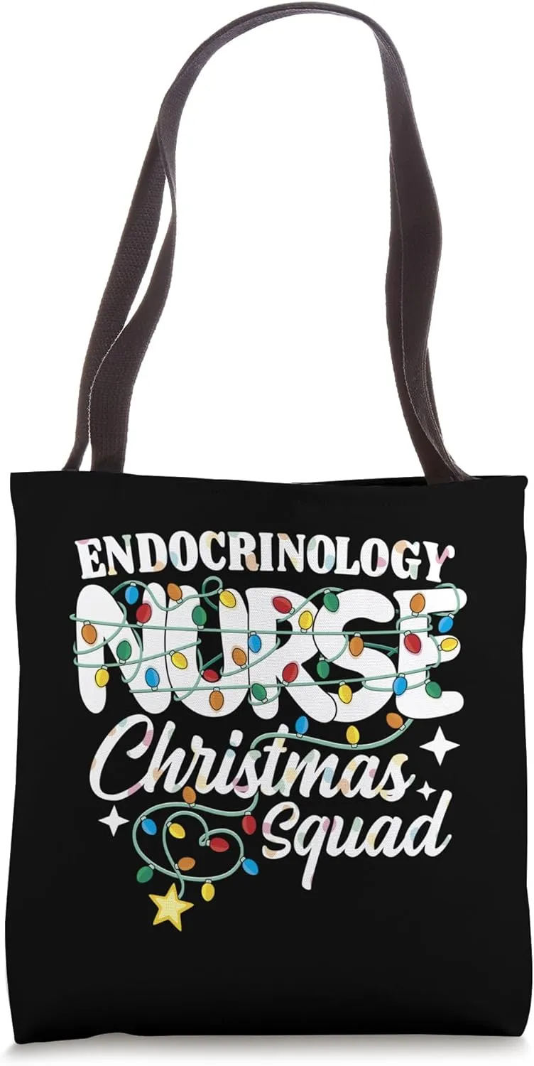 Endocrinology Nurse Christmas Squad Endocrine Nursing NP RN Tote Bag