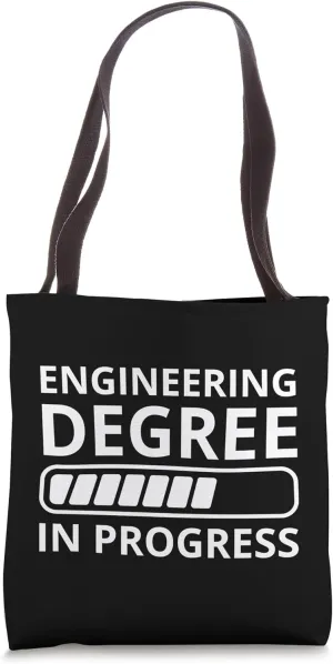 Engineering Degree Loading Future Engineer in Progress Tote Bag