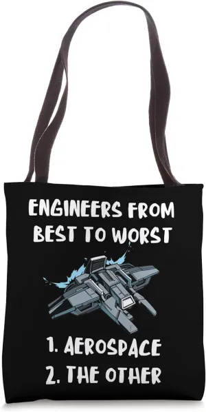 Engineers From Best Worst 1. Aerospace Engineer Aeronautical Tote Bag