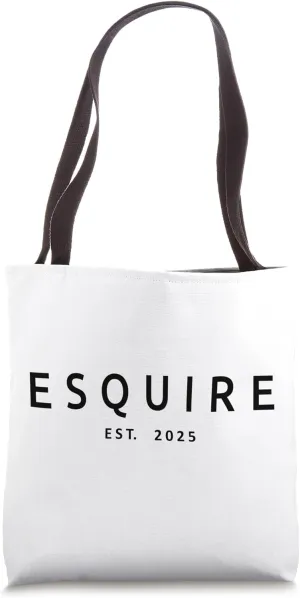 Esquire Est. 2025, Attorney Lawyer Law School Graduation Tote Bag