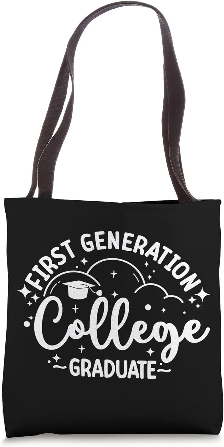 First Generation College Student First-Gen College Graduate Tote Bag