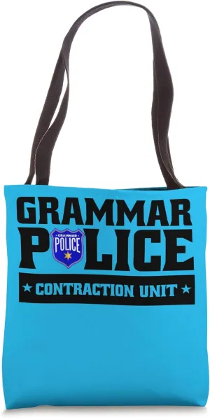 Funny Grammar Police Contraction Unit Teacher Student Tote Bag