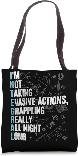Funny Integral Acronym Quote Math Tote Bag