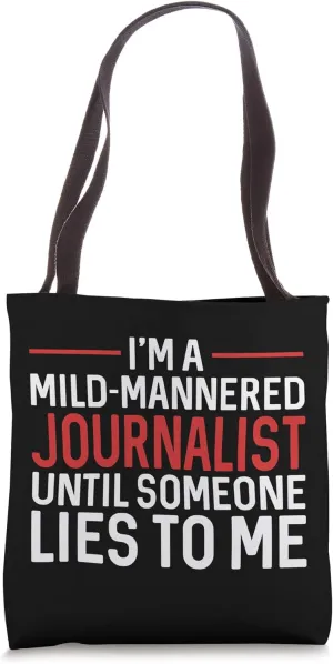 Funny Journalist Quote Journalism Gift for Reporter Writer Tote Bag