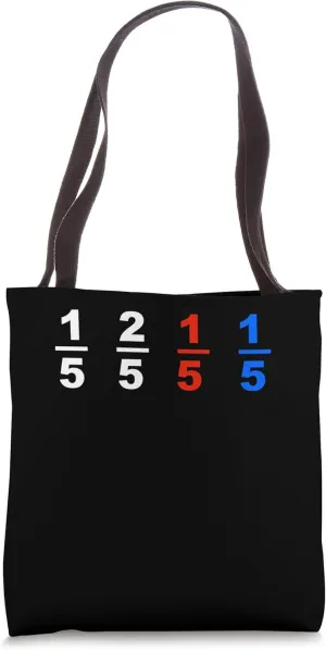 Funny Math Fraction Humor for Mathematicians Tote Bag