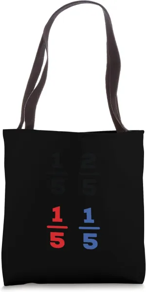 Funny Math Fraction Humor Mathematicians Tote Bag
