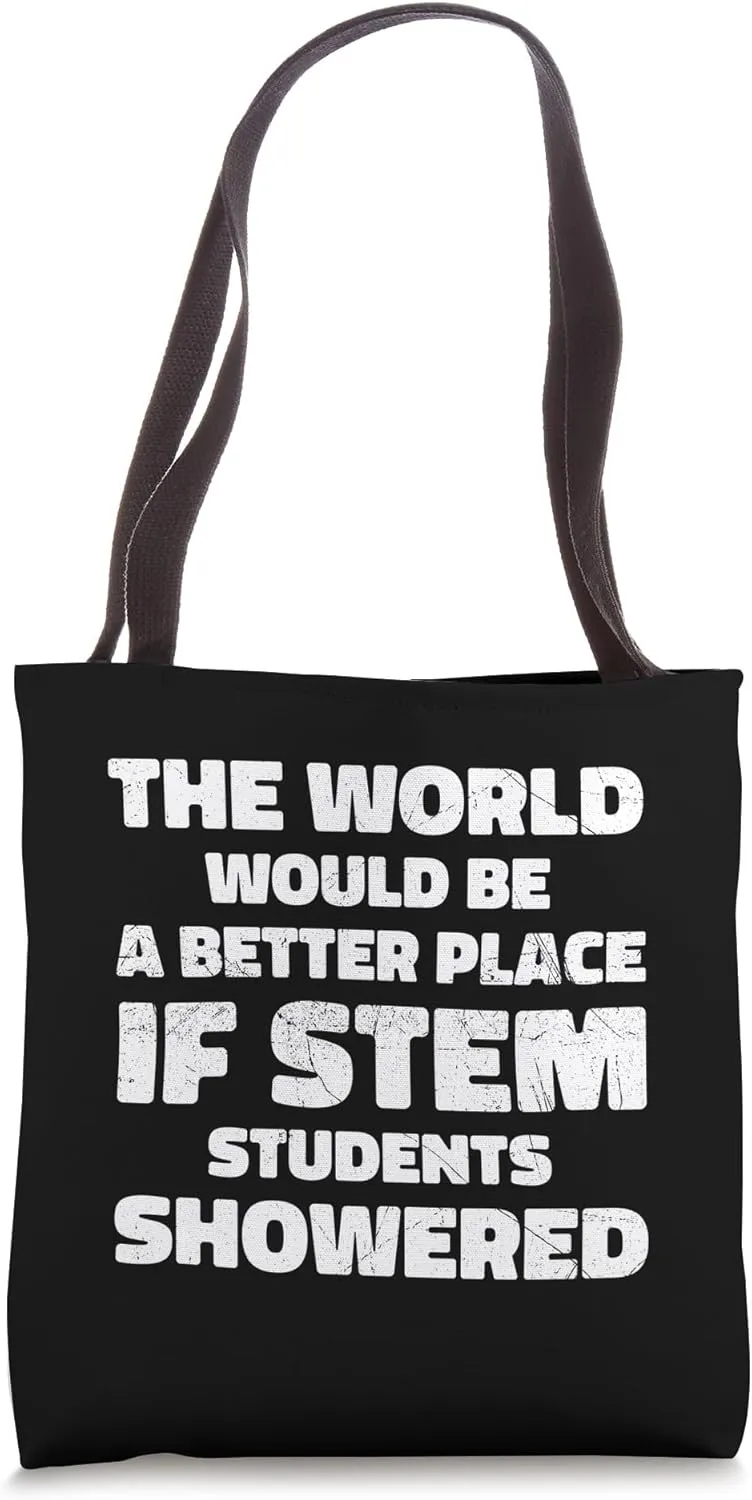 Funny STEM Students Shower Humor Design Funny For Students Tote Bag