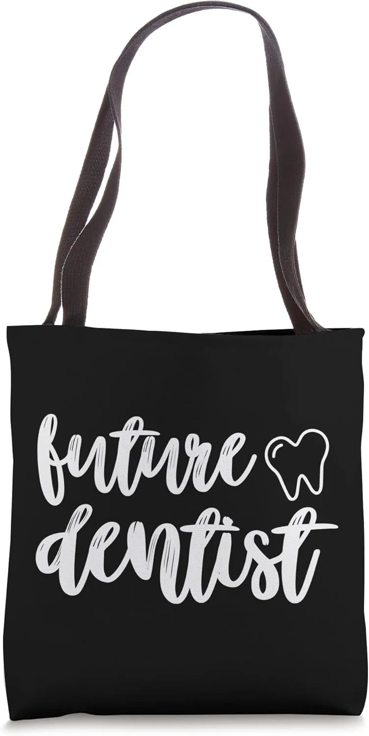 Future Dentist Dental Hygienist Teeth Dentistry Orthodontist Tote Bag