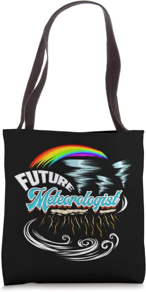 Future Meteorologist Forecaster Meterology Tote Bag