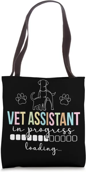 Future Vet Assistant In Progress Vet Assistant Student Tote Bag