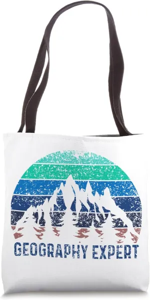Geography Expert Geographic Teacher Student Geographer Tote Bag