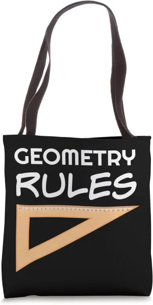 Geometry Rules Quote Ruler Funny / Math Teacher Student Tote Bag