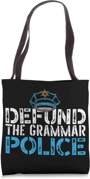 Grammar Police English Teacher Grammar Teacher Apostrophe Tote Bag