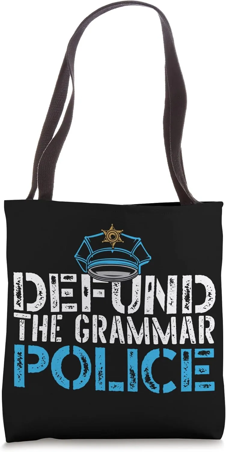 Grammar Police English Teacher Grammar Teacher Apostrophe Tote Bag