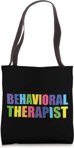 Great Behavioral Therapist Typeset Behavior Specialist Tote Bag