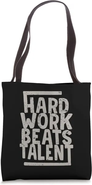 Hard Work Beats Talent | Present for colleagues Tote Bag
