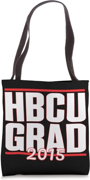 Historically Black College University Alumni 2015 Grad HBCU Tote Bag