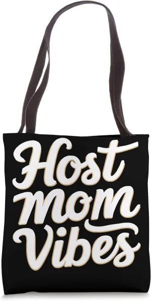 Host Mom Exchange Student Host Family Host Parent Tote Bag