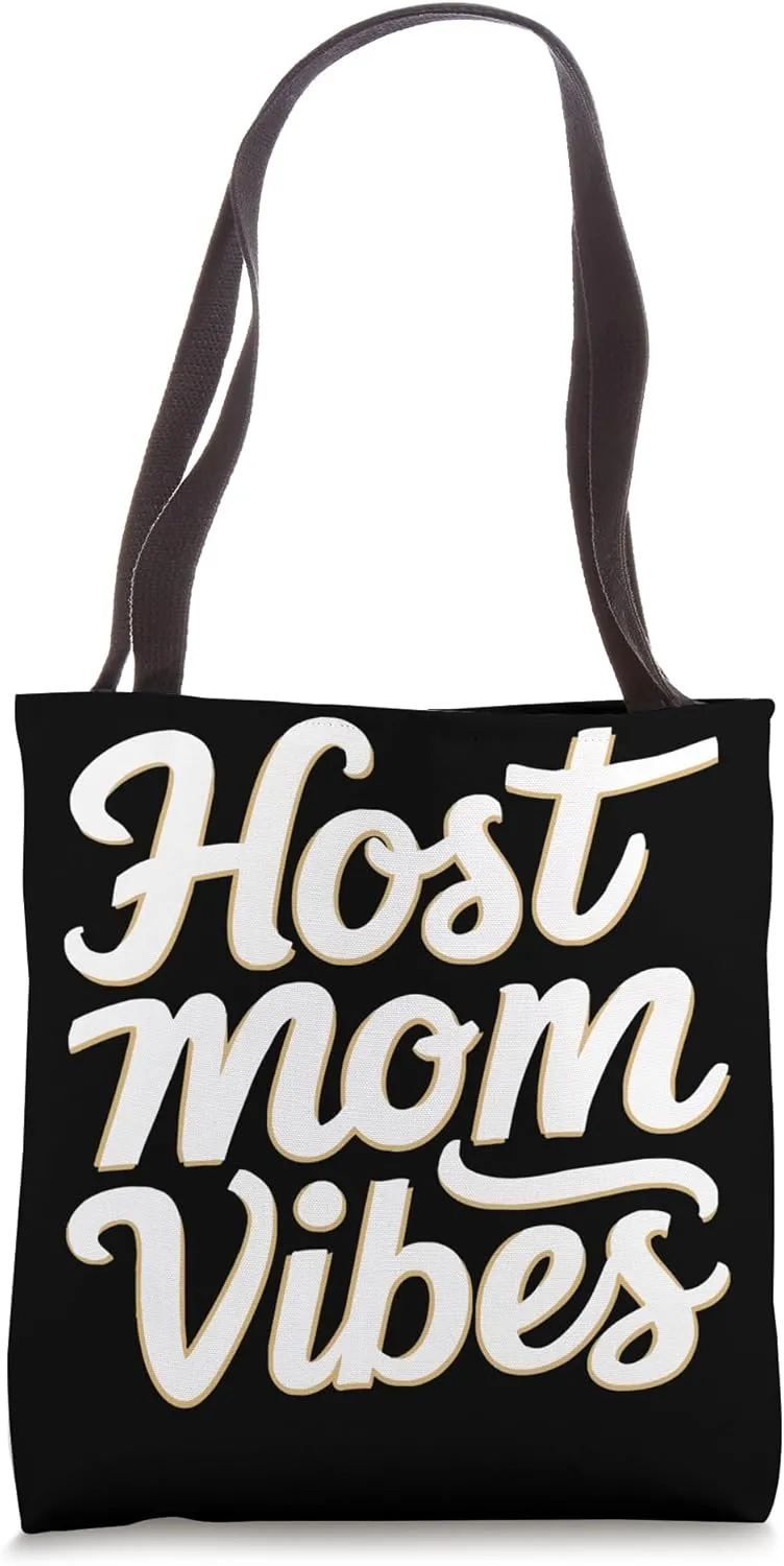 Host Mom Exchange Student Host Family Host Parent Tote Bag