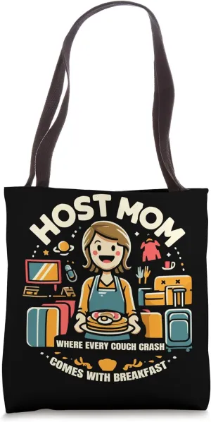 Host Mom Exchange Student Host Family Host Parent Tote Bag