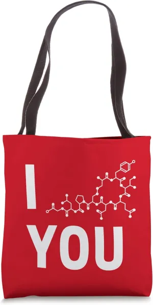 I Love You Oxytocin Love Hormone Molecule Valentine Funny Tote Bag