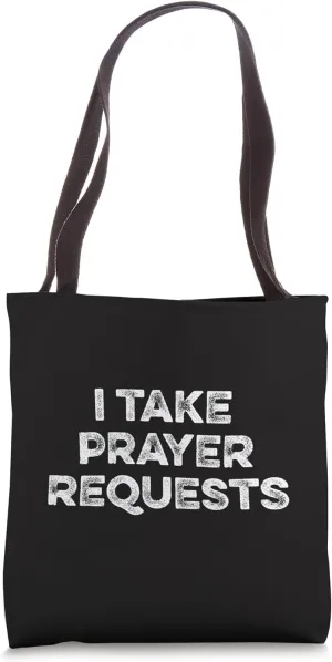 I Take Prayer Requests Praying Pastor Church Pray Christian Tote Bag