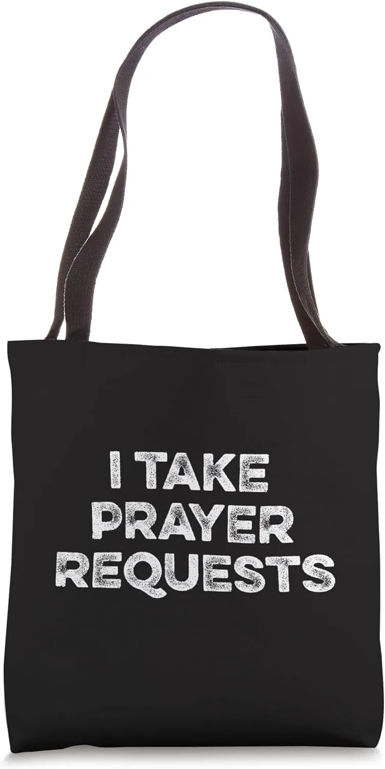 I Take Prayer Requests Praying Pastor Church Pray Christian Tote Bag