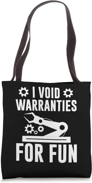 I Void Warranties Robotics Robot Engineer Tote Bag
