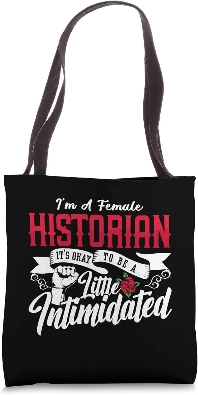 I'm A Female Historian It's Family Historian Team Historian Tote Bag