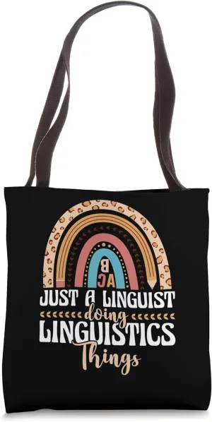 Just A Linguist Doing Linguistics Things Philologist Tote Bag