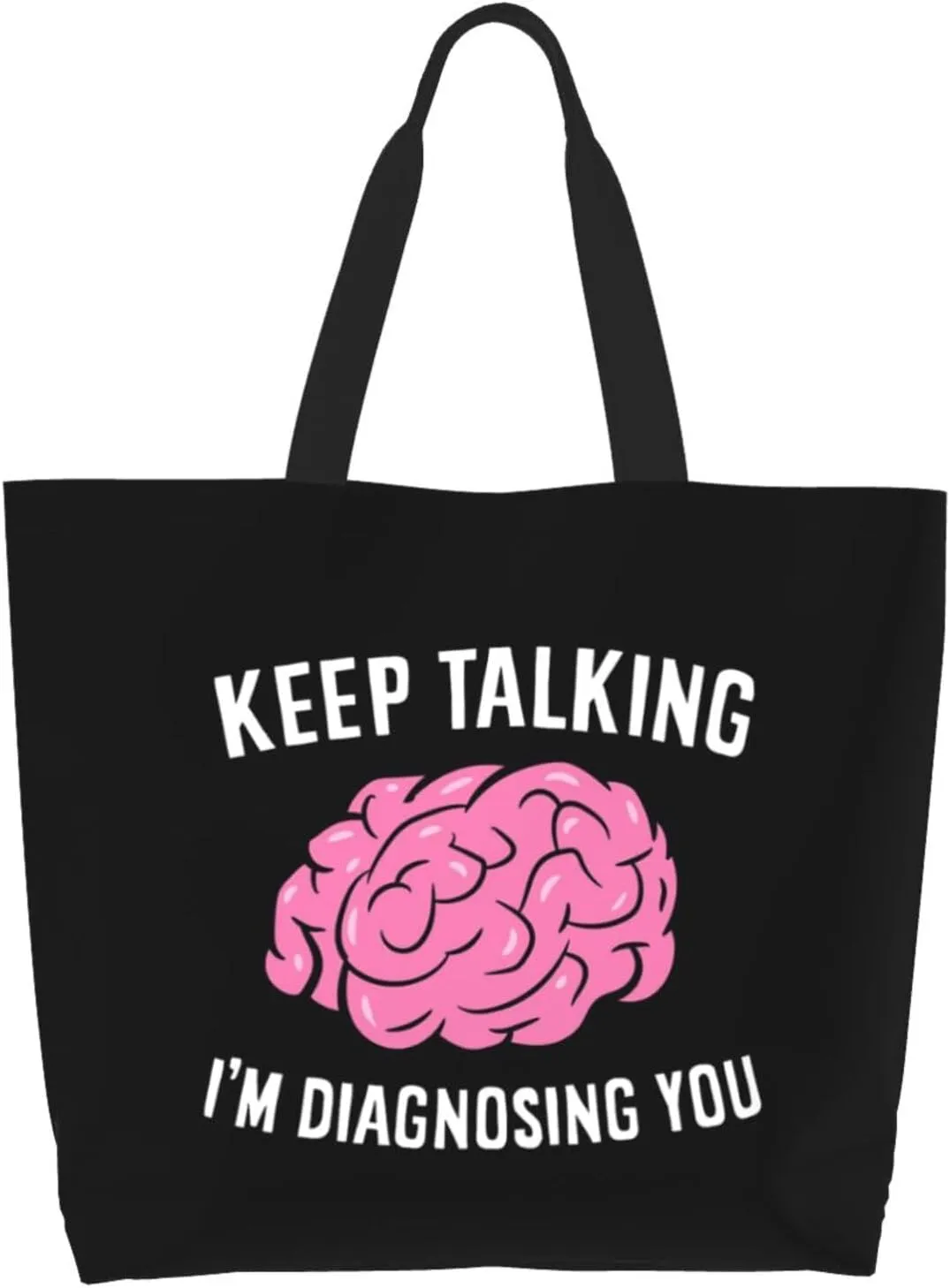 Keep Talking I'M Diagnosing You Women'S Lightweight Canvas Handbag Waterproof Reusable Shopping Bag