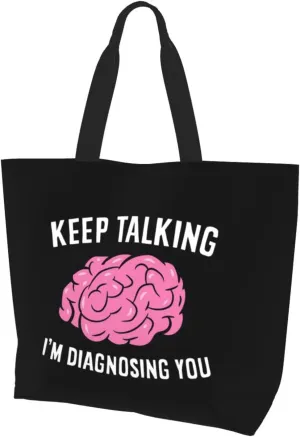 Keep Talking I'M Diagnosing You Women'S Lightweight Canvas Handbag Waterproof Reusable Shopping Bag
