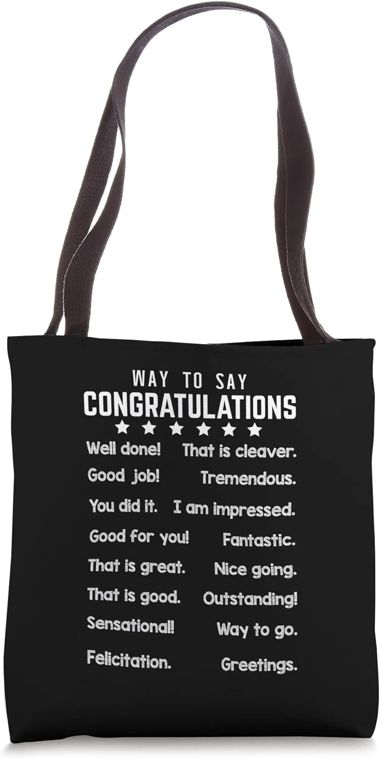 Many Alternate to Say Congratulation Student Teacher Funny Tote Bag