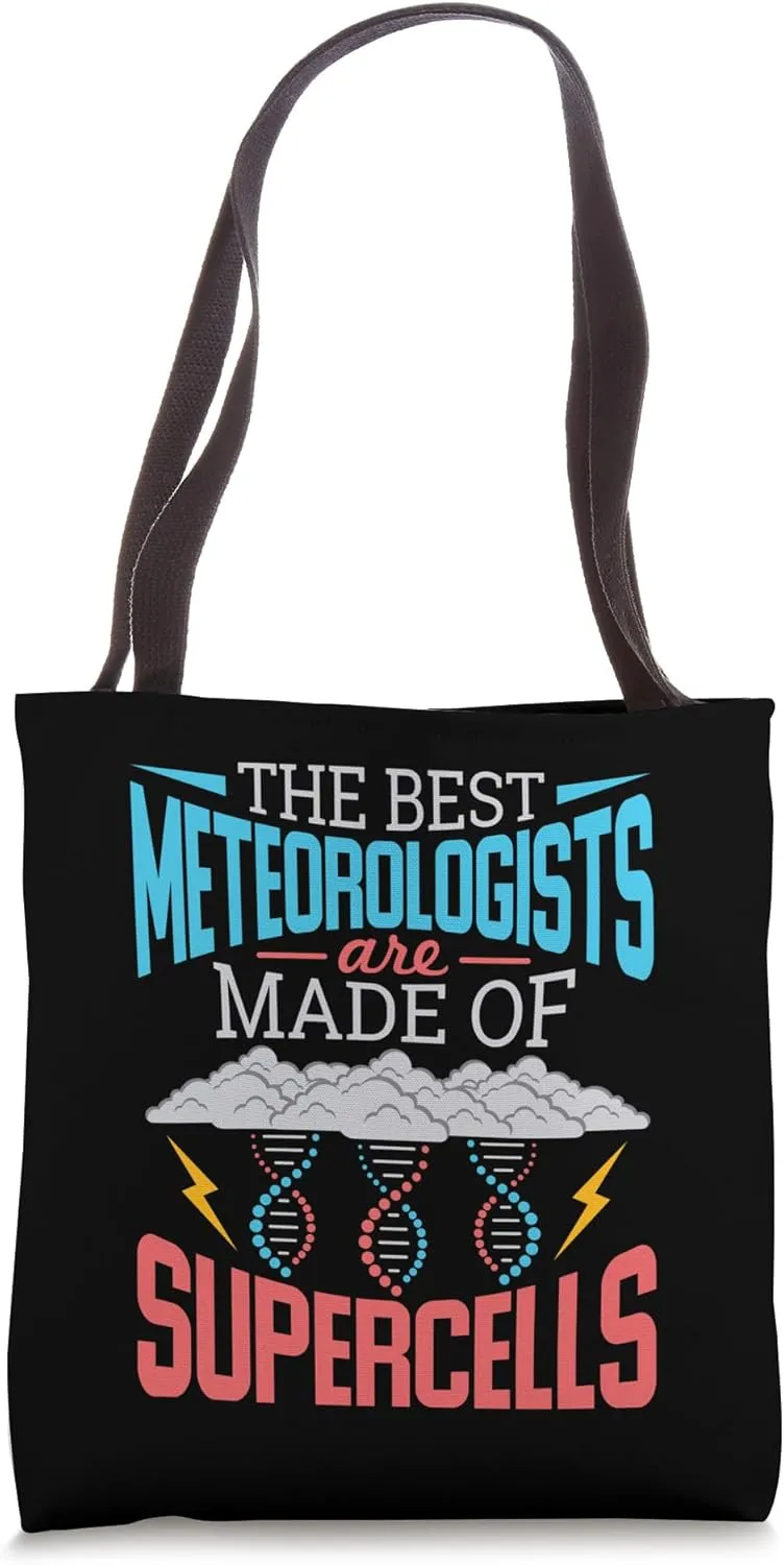 Meteorologist Storm Cloud Supercells Weather Meteorology Tote Bag